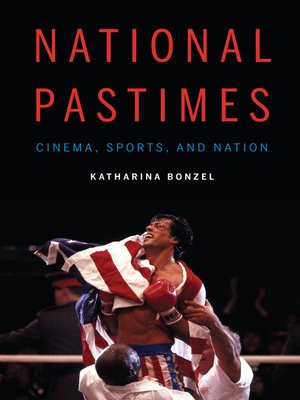 cover image of National Pastimes: Cinema, Sports, and Nation